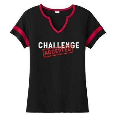 Challenge Accepted Funny Stamp Ladies Halftime Notch Neck Tee