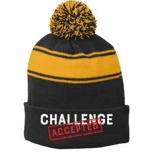 Challenge Accepted Funny Stamp Stripe Pom Pom Beanie