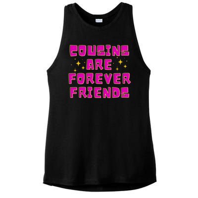 Cousins Are Forever Friends Ladies PosiCharge Tri-Blend Wicking Tank