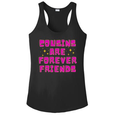 Cousins Are Forever Friends Ladies PosiCharge Competitor Racerback Tank