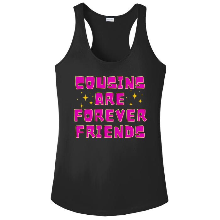 Cousins Are Forever Friends Ladies PosiCharge Competitor Racerback Tank