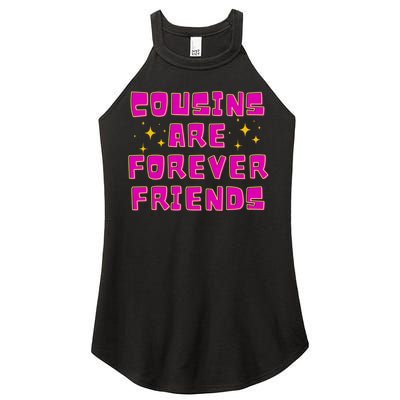 Cousins Are Forever Friends Women's Perfect Tri Rocker Tank