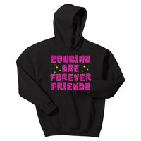 Cousins Are Forever Friends Kids Hoodie