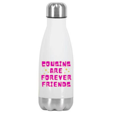 Cousins Are Forever Friends Stainless Steel Insulated Water Bottle