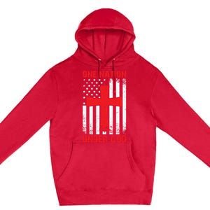 Christian American Flag One Nation Under God Funny Gift Premium Pullover Hoodie