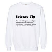 Crocodile Alligator Funny Science Tip Garment-Dyed Sweatshirt