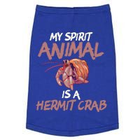 Cute And Funny My Spirit Animal Is A Hermit Crab Cool Gift Doggie Tank