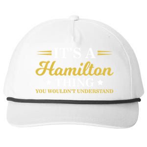 Cute And Funny It's A Hamilton Thing You Wouldn't Understand Gift Snapback Five-Panel Rope Hat