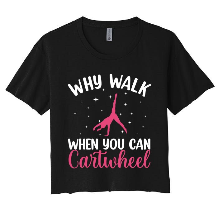 Cartwheel Art For Wo Girls Gymnast Gymnastics Tumbling Women's Crop Top Tee