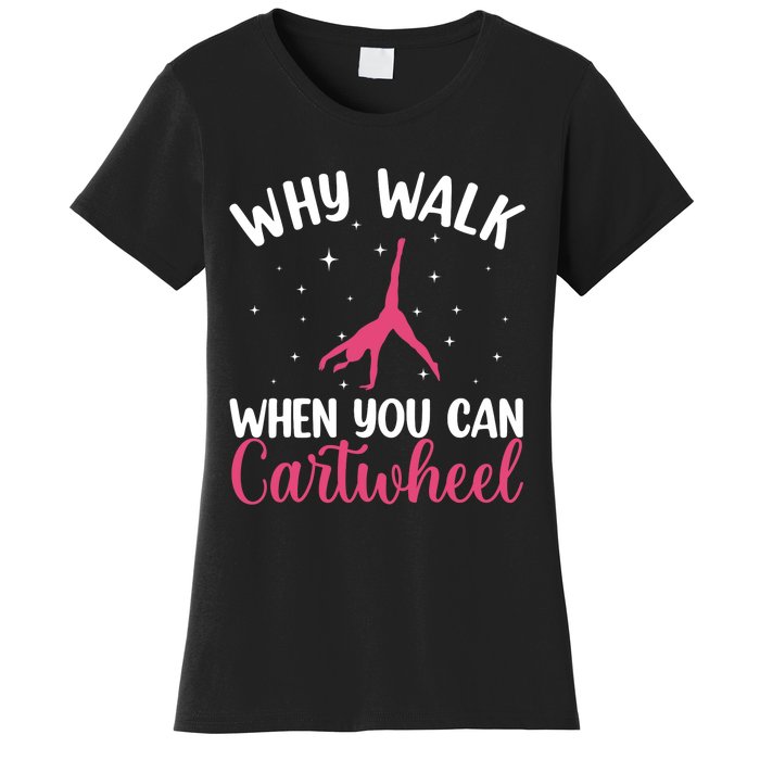 Cartwheel Art For Wo Girls Gymnast Gymnastics Tumbling Women's T-Shirt