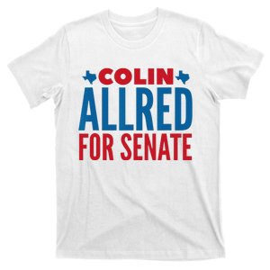 Colin Allred For Senate T-Shirt