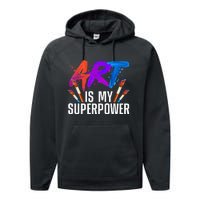 Cool Art For Men Women Art Teacher Artist Painter Superpower Performance Fleece Hoodie