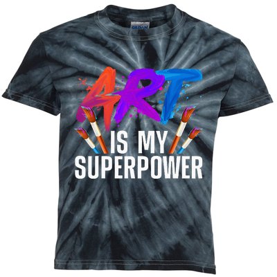 Cool Art For Men Women Art Teacher Artist Painter Superpower Kids Tie-Dye T-Shirt