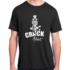 Crack Addict Funny Nutcracker Christmas Sayings Adult ChromaSoft Performance T-Shirt