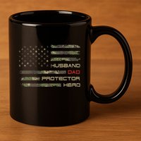 Camouflage American Flag Husband Dad Protector Hero Father 11oz C Handle Ceramic Mug