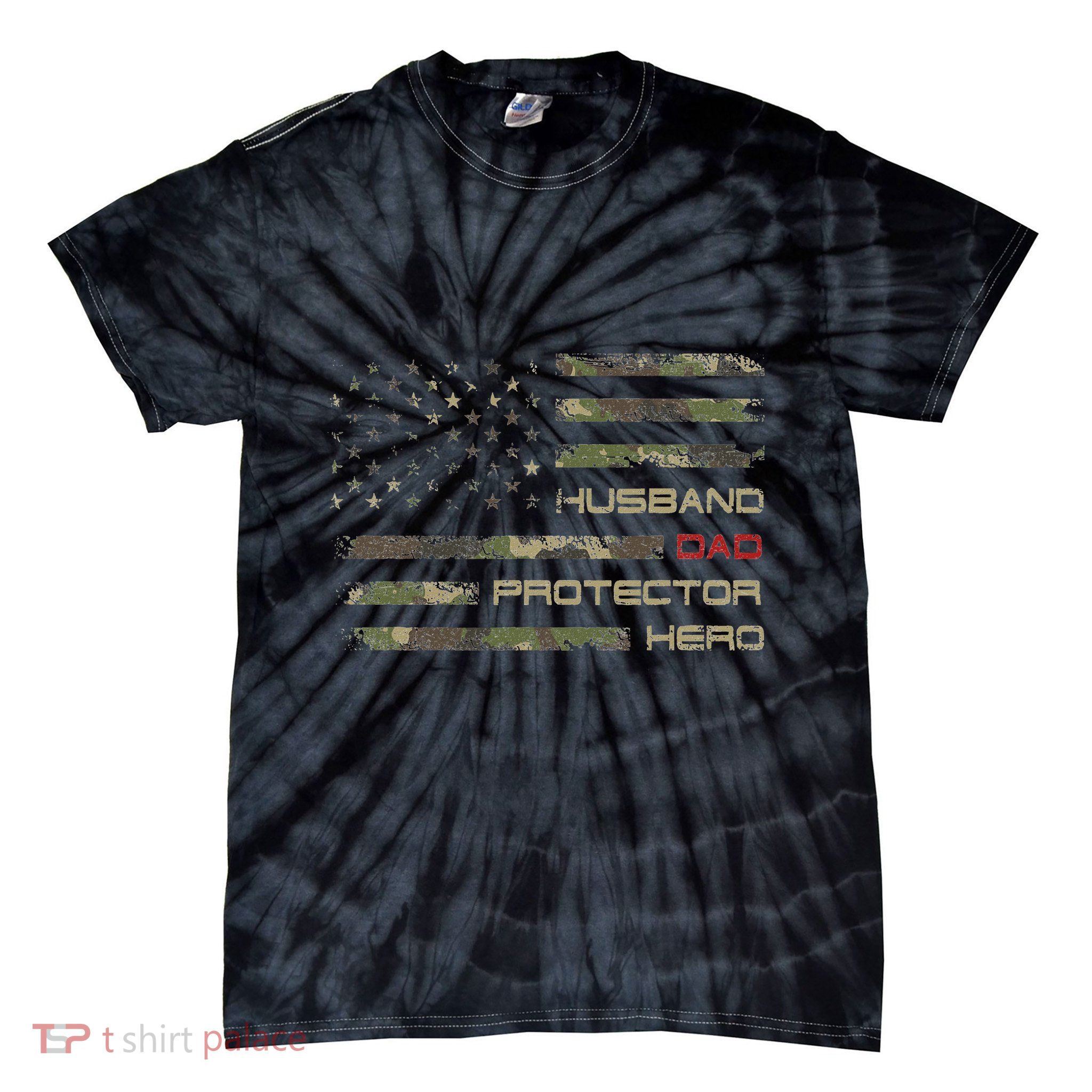 Camouflage American Flag Husband Dad Protector Hero Father Tie-Dye T-Shirt