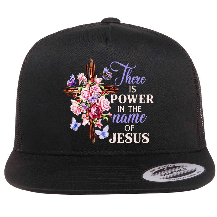 Cross And Flower There Is Power In The Name Of Jesus Christ Flat Bill Trucker Hat