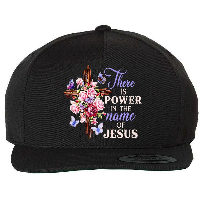 Cross And Flower There Is Power In The Name Of Jesus Christ Wool Snapback Cap