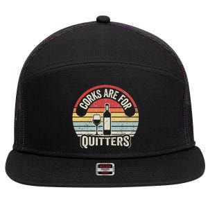 Corks Are For Quitters Wine Lover 7 Panel Mesh Trucker Snapback Hat