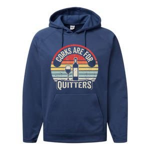 Corks Are For Quitters Wine Lover Performance Fleece Hoodie