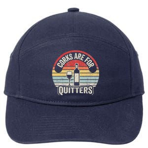 Corks Are For Quitters Wine Lover 7-Panel Snapback Hat