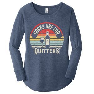 Corks Are For Quitters Wine Lover Women's Perfect Tri Tunic Long Sleeve Shirt