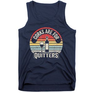 Corks Are For Quitters Wine Lover Tank Top