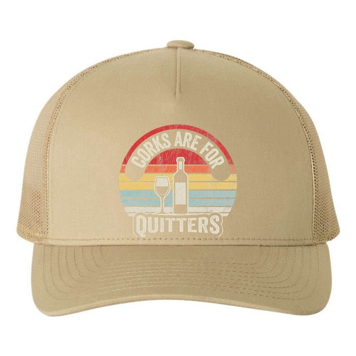 Corks Are For Quitters Wine Lover Yupoong Adult 5-Panel Trucker Hat