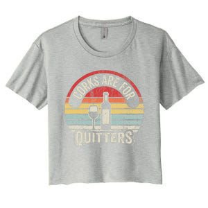 Corks Are For Quitters Wine Lover Women's Crop Top Tee