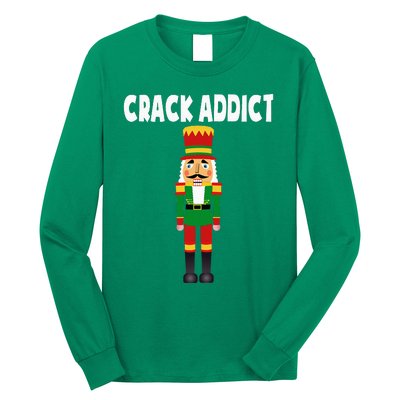 Crack Addict Funny Nutcracker Christmas Sayings Long Sleeve Shirt