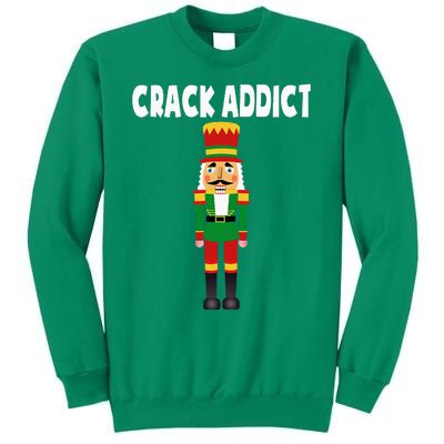 Crack Addict Funny Nutcracker Christmas Sayings Sweatshirt