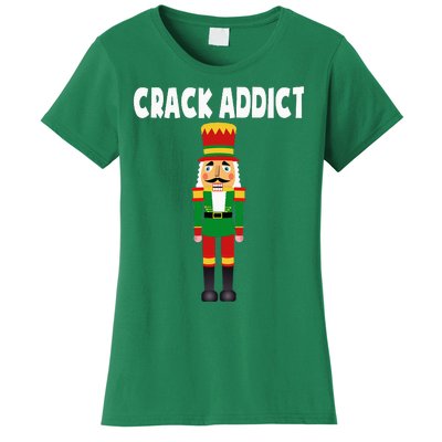 Crack Addict Funny Nutcracker Christmas Sayings Women's T-Shirt