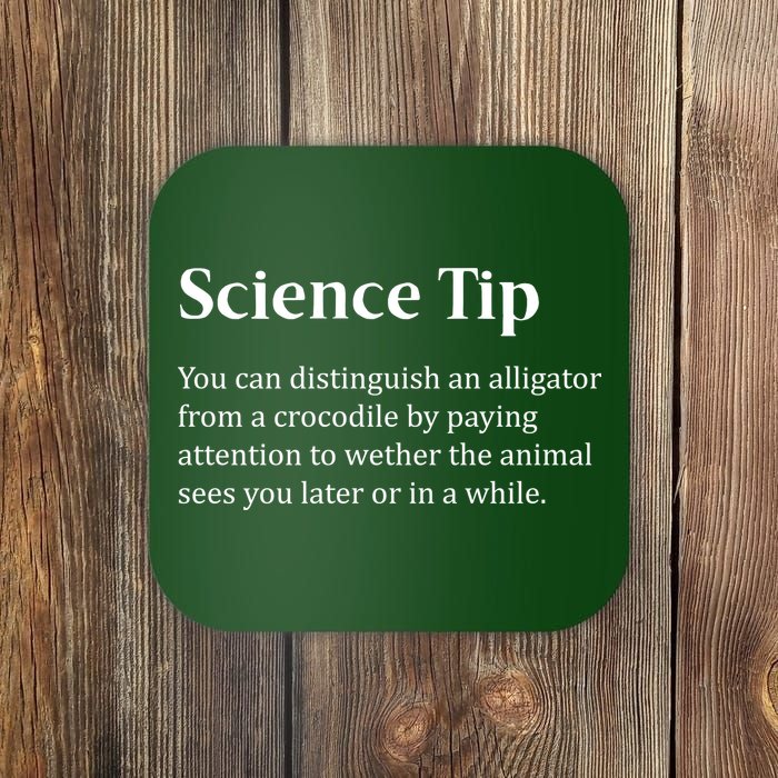 Crocodile Alligator Funny Science Tip Coaster