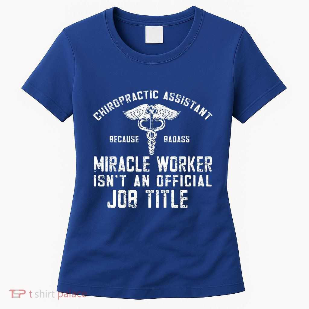 Chiropractic Assistant Face Paper Chiro Chiropractor Gift Womens T-Shirt