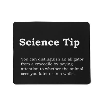 Crocodile Alligator Funny Science Tip Funny Mousepad