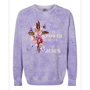 Cross And Flower There Is Power In The Name Of Jesus Christ Colorblast Crewneck Sweatshirt