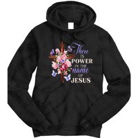 Cross And Flower There Is Power In The Name Of Jesus Christ Tie Dye Hoodie