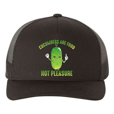 Cucumbers Are Food Not Pleasure Yupoong Adult 5-Panel Trucker Hat