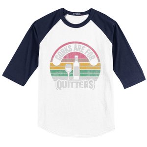 Corks Are For Quitters Wine Bottle Glass Baseball Sleeve Shirt