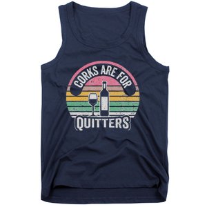 Corks Are For Quitters Wine Bottle Glass Tank Top