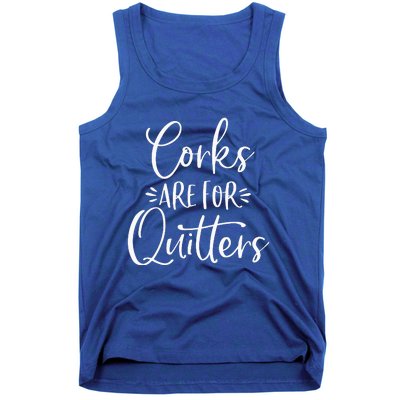 Corks Are For Quitters Funny Trip Winery Tasting Women Tank Top