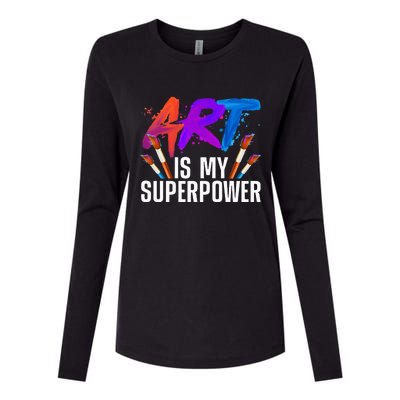 Cool Art For Men Women Art Teacher Artist Painter Superpower Womens Cotton Relaxed Long Sleeve T-Shirt