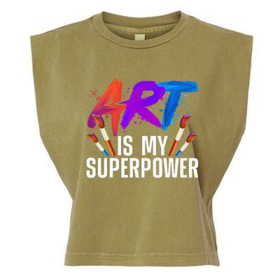 Cool Art For Men Women Art Teacher Artist Painter Superpower Garment-Dyed Women's Muscle Tee