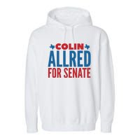 Colin Allred For Senate Garment-Dyed Fleece Hoodie