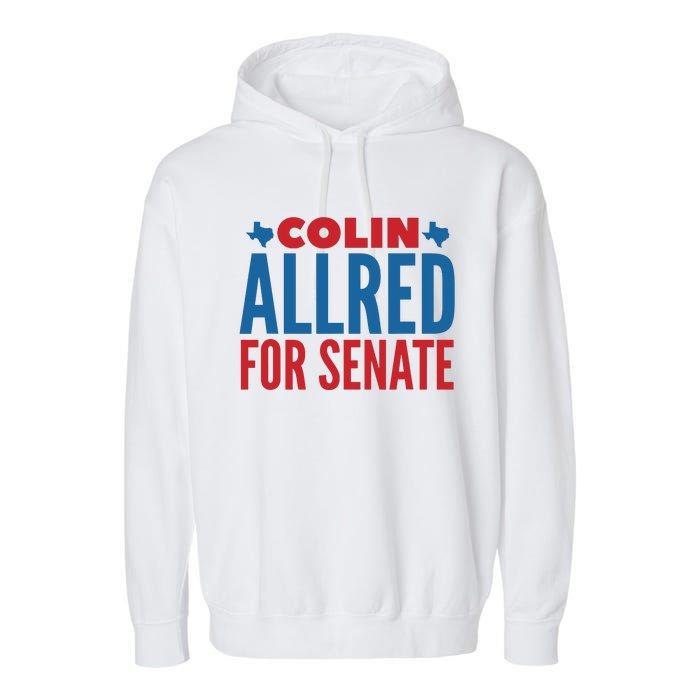 Colin Allred For Senate Garment-Dyed Fleece Hoodie