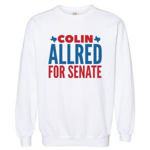 Colin Allred For Senate Garment-Dyed Sweatshirt