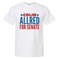 Colin Allred For Senate Garment-Dyed Heavyweight T-Shirt