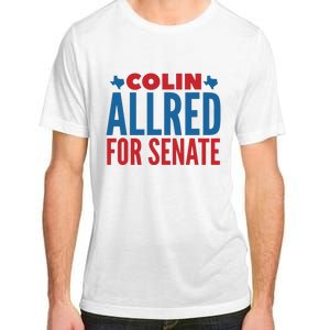 Colin Allred For Senate Adult ChromaSoft Performance T-Shirt