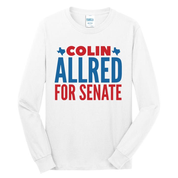 Colin Allred For Senate Tall Long Sleeve T-Shirt