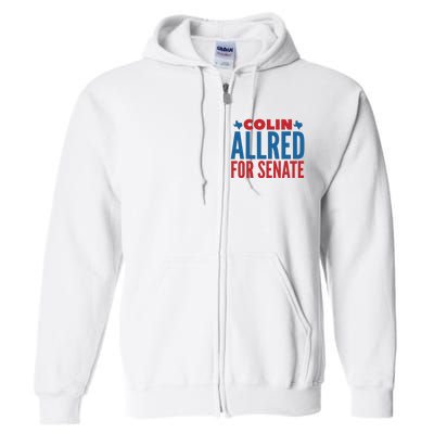 Colin Allred For Senate Full Zip Hoodie